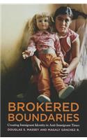 Brokered Boundaries