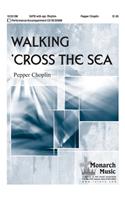 Walking 'cross the Sea