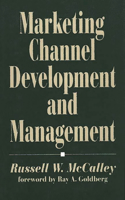 Marketing Channel Development and Management