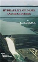 Hydraulics of Dams and Reservoirs