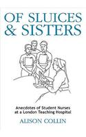 Of Sluices and Sisters