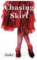 Chasing Skirt