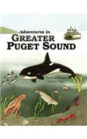 Adventures In Greater Puget Sound