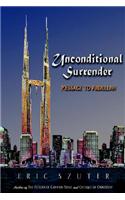 Unconditional Surrender: Message to Abdullah