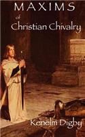 Maxims of Christian Chivalry