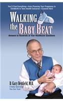 Walking the Baby Beat