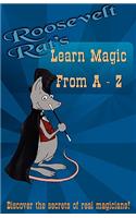 Roosevelt Rat's Learn Magic