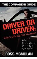 Driver or Driven: Who's Driving Our Women