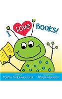 I Love Books!