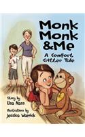 Monk Monk & Me