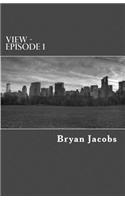 VIEW - Episode 1