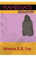 Makena's Shadow