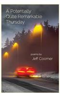 A Potentially Quite Remarkable Thursday