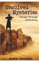 Unsolved Mysteries: Escape Through Gettysburg