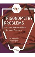 115 Trigonometry Problems from the AwesomeMath Summer Program