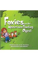 Foxies and the Mysterious Floating Object