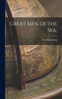 Great Men of the Sea;