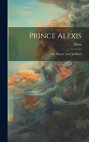 Prince Alexis