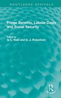 Fringe Benefits, Labour Costs and Social Security