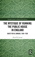 The Mystique of Running the Public House in England