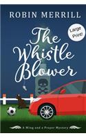 The Whistle Blower