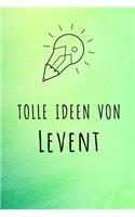 Tolle Ideen von Levent: Liniertes Notizbuch für deinen Vornamen