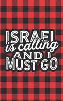 Israel Is Calling And I Must Go