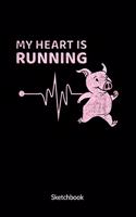 My Heart is Running. Sketchbook: Runners Journal and Pig Sketchbook, Ruled 6x9.