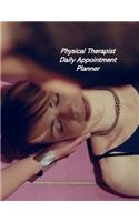 Physical Therapist Daily Appointment Planner: Undated Hourly Appointment Book