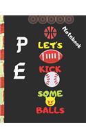 Let's Kick Some Balls