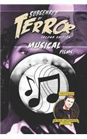 Subgenres of Terror, 2nd Edition: Musical Films(5 Subgenres of Terror, 2nd Edition (B&w))