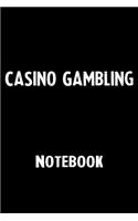 Casino Gambling Notebook