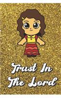 Trust In The Lord: Brown Hair Princess Girl On Gold Glitter Stars Effect Background, Lined Paper Note Book For Girls or Boys To Draw, Sketch & Crayon or Color (Kids Te