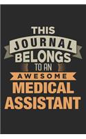 This Journal Belongs To An Awesome Medical Assistant