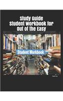 Study Guide Student Workbook for Out of the Easy