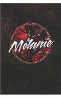 Melanie: First Name Funny Sayings Personalized Customized Names Women Girl Mother's day Gift Notebook Journal