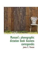Munson's Phonographic Dictation Book Business Correspondes