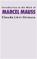 Introduction to the Work of Marcel Mauss
