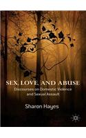 Sex, Love and Abuse