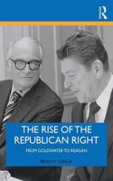 The Rise of the Republican Right