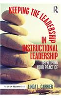 Keeping the Leadership in Instructional Leadership