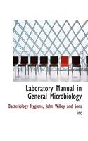 Laboratory Manual in General Microbiology