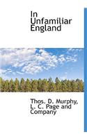In Unfamiliar England
