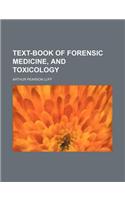 Text-Book of Forensic Medicine, and Toxicology (Volume 2)