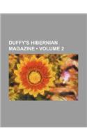 Duffy's Hibernian Magazine (Volume 2): (English)