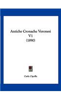 Antiche Cronache Veronesi V1 (1890): (Italian)
