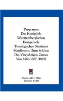 Programm Des Koniglich-Wurttembergischen Evangelisch-Theologischen Seminars Maulbronn