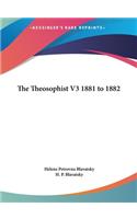 Theosophist V3 1881 to 1882