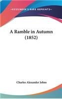 A Ramble in Autumn (1852)