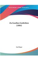 Zu Goethes Gedichten (1884)